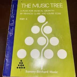 The Music Tree Frances Clark And Louise Goss Part B 1973 Summy Birchard Music - Picture 1 of 2