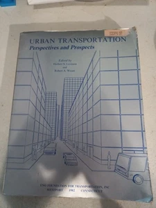 Urban Transportation: Perspectives and Prospects by Levinson, Herbert S 1982 - Imagen 1 de 14