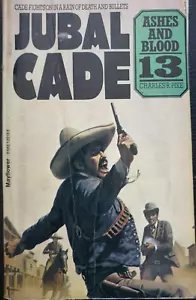 Jubal Cade 13 Ashes And Blood by Charles R Pike - Picture 1 of 1
