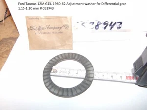 Ford Taunus 12M G13. 1960-62 Adjustment washer for Differential gear 1.15-1.20 - Picture 1 of 1