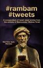 Ben-Tzion Spitz #Rambam #Tweets (Paperback)