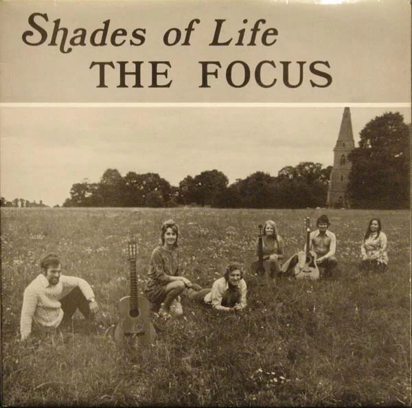 The Focus  Shades Of Life LP GFOLD w Inner UK 1972 FOCUS EX - Image 1 of 2