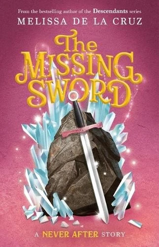 Melissa de la Cruz Never After: The Missing Sword (Tapa dura) - Imagen 1 de 1