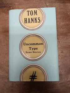 Tom Hanks / Uncommon Type Some Stories  1st Edition 2017 - Bild 1 von 8