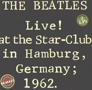 The Beatles Live At The Star-Club In Hamburg Germany - Vinyl LP (1977) (VG+/VG) - Bild 1 von 1