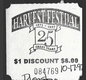 TICKET OCTOBER 17 1997 HARVEST FESTIVAL 25 YEARS 1973 PLESANTON FAIR GROUNDS - Picture 1 of 1