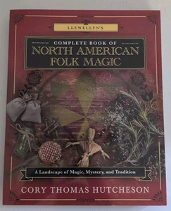 Llewellyn's Complete Book of North American Folk Magic: A Landscape of Magic - Foto 1 di 5