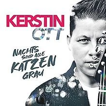 Nachts Sind Alle Katzen Grau von Kerstin Ott | CD | Zustand gut - Bild 1 von 1