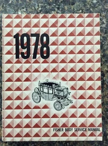 1978 Shop Manual  GM Fisher Body Service REPAIR 78 - Imagen 1 de 9