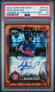 Adan Sanchez 2024 Topps Pro Debut Chrome Auto #PDC42 Orange Lava /25 - PSA 10 - Picture 1 of 2