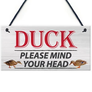 DUCK! Please Mind Your Head Friendship Home Gift Hanging Plaque Notice Step Sign - Picture 1 of 6