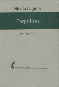  Esquilino Tre ricognizioni - Nicola Lagioia,  2017,  Edizioni Dell’Asino  - Imagen 1 de 1