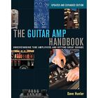 Guitar AMP Handbook: Understanding Tube Amplifiers and  - Paperback NEW Hunter,