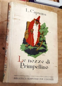 Capuana L.- LE NOZZE DI PRIMPELLINO e altre fiabe - Bemporad 1922 - Imagen 1 de 1