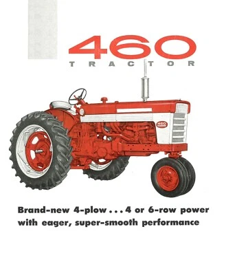 IH McCormick Farmall 460 4 Plow 4 6 Row Crop Power Tractor Leaflet Brochure Spec - Image 1 of 4