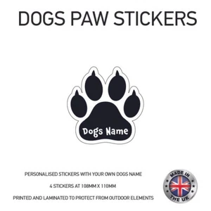 4 x Personalised Paw Dog Name Stickers 108mmx 110mm DPS02 - Picture 1 of 9