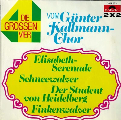 Günter Kallmann-Chor - Die Grossen Vier (2 x 7" Vinyl-Singles FOC Germany 1973) - Bild 1 von 2
