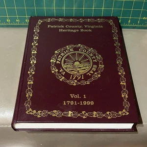 Patrick County, Virginia Heritage Book Vol. 1 1791-1999 Genealogy Very Good Cond - Bild 1 von 11