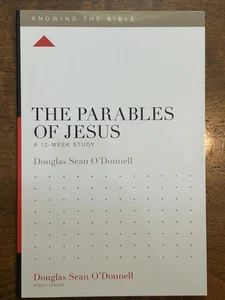 Douglas Sean O'Donnell The Parables of Jesus (Paperback) Knowing the Bible - Bild 1 von 1