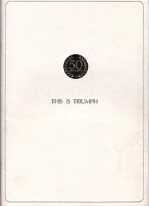 TRUIMPH 50, 1923-1973 THIS IS TRIUMPH BROCHURE, 456/171/ENG. - Picture 1 of 12