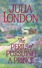 London - Perils Of Pursuing A Prince - New Paperback Or Softback - J555z