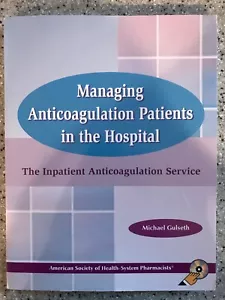 Managing Anticoagulation Patients in the Hospital: Michael Gulseth *Free Ship* - Picture 1 of 2