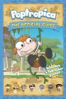 Poptropica: The Official Guide by West, Tracey Paperback Book