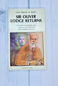 Vom Himmel auf die Erde Sir Oliver Lodge kehrt zurück Robert R. Leichtman Buch 6 1979 - Bild 1 von 7