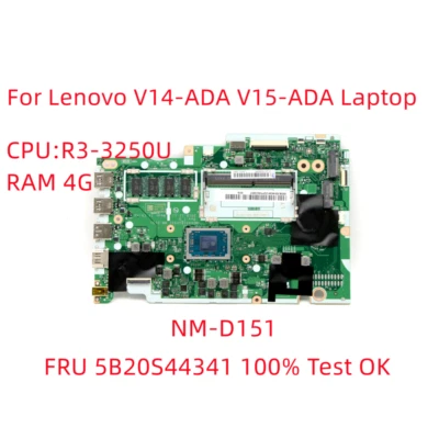 For Lenovo V14-ADA V15-ADA Laptop Motherboard R3-3250U NM-D151 FRU 5B20S44341  - Image 1 of 4