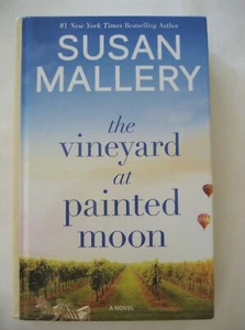 The Vineyard at Painted Moon by Susan Mallery Large Print Hardcover - Picture 1 of 4
