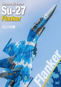 Model Art Photobook No.3 - Ukraine Air Force Su-27 Flanker (Eng-Jap) (mdp-011) - Picture 1 of 4