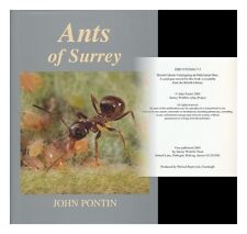 PONTIN, JOHN Ants of Surrey / John Pontin 2005 First Edition Hardcover