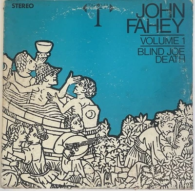John Fahey -Volume 1 Blind Joe Death Vinyl LP/ Record (Takoma, C- 1002) VG/G Foto 1 de 4