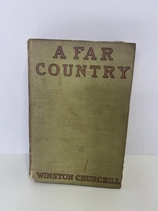 A FAR COUNTRY by Winston Churchill 1914 copyright 1915 edition Great jk156 - Picture 1 of 8