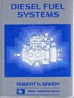 Diesel Fuel Systems (Reston Automotive Series) By Robert N. Brady - Hardcover Vg