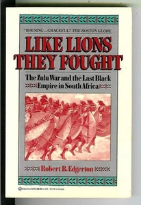 LIKE LIONS THEY FOUGHT by Edgerton, Ballantine Africa Zulu was trade pb - Picture 1 of 1