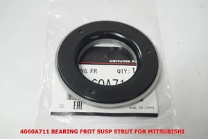 4060A711 BEARING FRONT SUSP STRUT For Mitsubishi - Picture 1 of 5