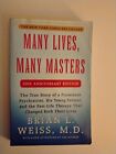 Many Lives, Many Masters : The True Story of a Prominent Psychiatrist, His Young