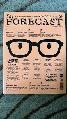 The Forecast Monocle Magazine  Issue 1 2015 PREMIERE ISSUE NEW COPY - Image 1 of 2