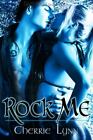 Rock Me by Lynn, Cherrie