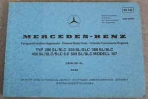 Mercedes Benz "W107" 280 SL/SLC 350 SL/SLC bis 500 SL/SLC Ersatzteil-Liste 1982 - Bild 1 von 13