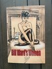 BILL WARD'S WOMEN-All BILL WARD Sexy GGA-2023 REPRINT of 1970 Edition-NM-130 pgs