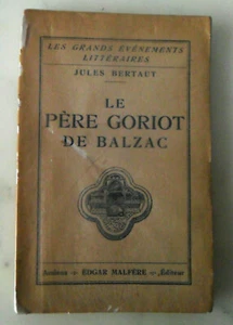 Le Pere Goriot de BALZAC French BOOK, Jules Bertaut 1928, Limited Edition, No 73 - Picture 1 of 12