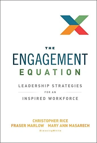 The Engagement Equation: Leadership Strategies for an Inspired Workforce By Chr - Image 1 of 1