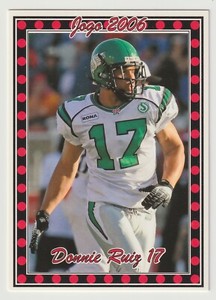 2006 Jogo CFL Donnie Ruiz Card #43 Saskatchewan Roughriders Laurier