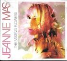 CD DIGIPACK 16T JEANNE MAS THE MISSING FLOWERS DE 2007 NEUF SCELLE