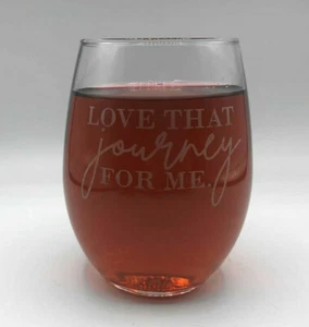 LOVE THAT JOURNEY FOR ME Alexis Schitts Creek Rose  Stemless Wine Glass Engraved - Picture 1 of 1