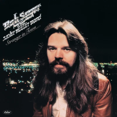 Bob Seger & Silver Bullet Band ~ Stranger In Town (1978) CD 2001 Capitol ••NEW•• - Imagem 1 de 3