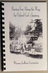 OXFORD, MAINE Biography, Genealogy 'Having Fun Along the Way' FARRINGTON FAMILY - Picture 1 of 2