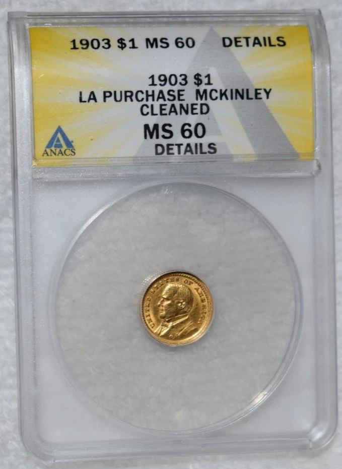 1903 LA Purchase Mckinley Commemorative $1 Gold ANACS MS60 Details Cleaned - Image 1 of 4